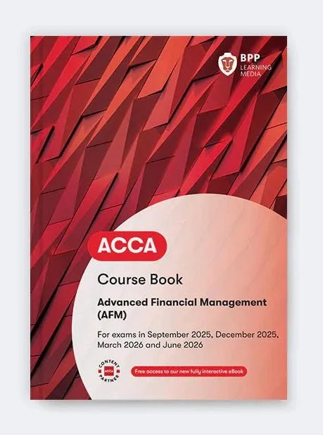 BPP ACCA AFM Financial Management Books | Sep 25 to Jun 26