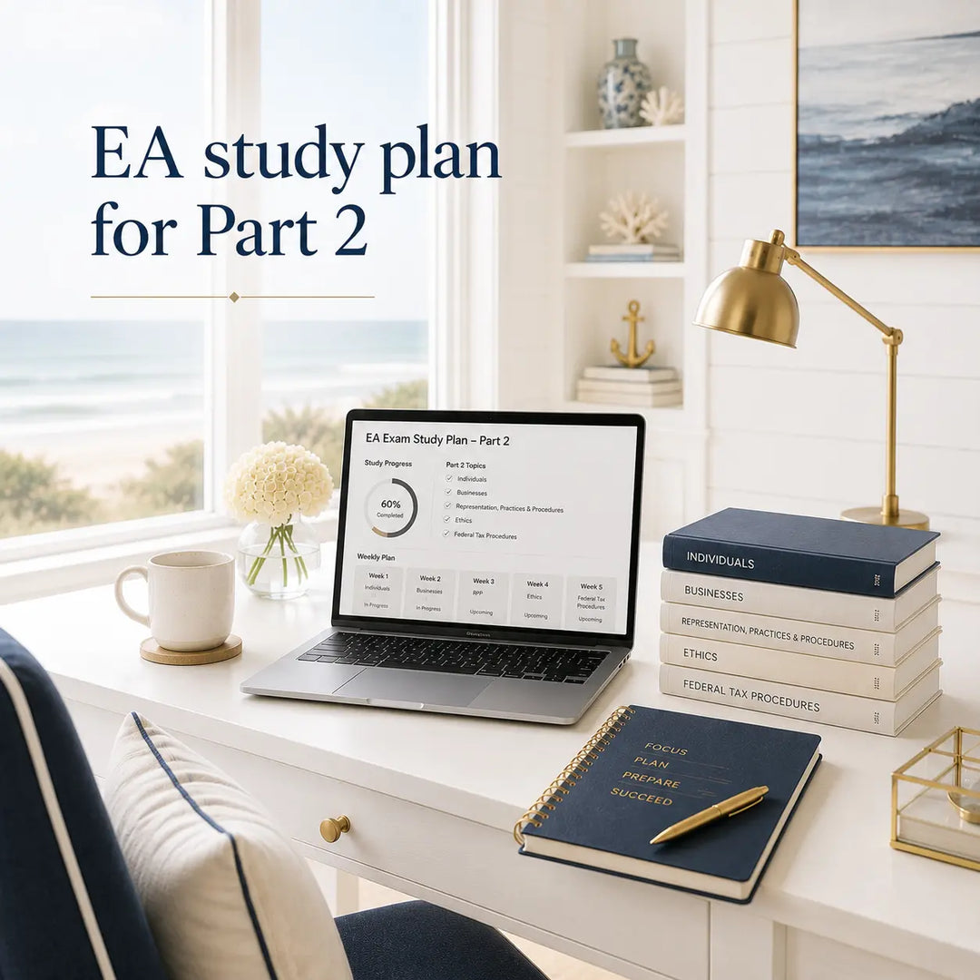 EA Part 2 Study Plan for Working Professionals