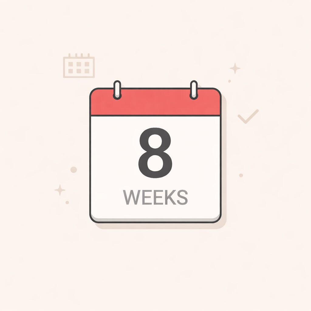 8 Weeks From Today