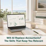 Will AI Replace Accountants? The Skills & Courses That Keep You Relevant