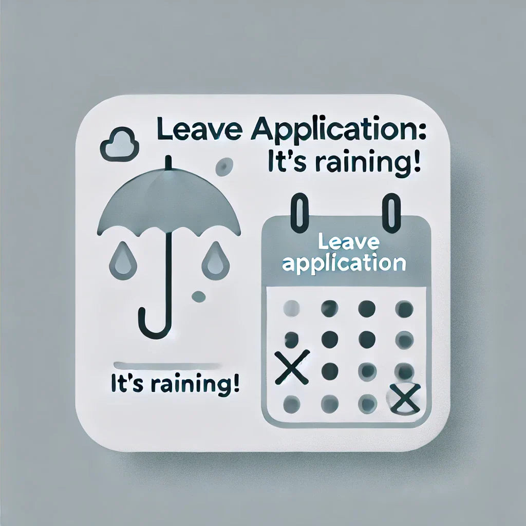 Leave Application Due to Pollution and Rain