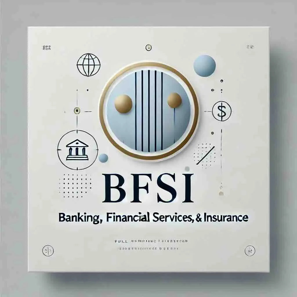 BFSI full form. Overview | Careers | Courses | Trends – Eduyush