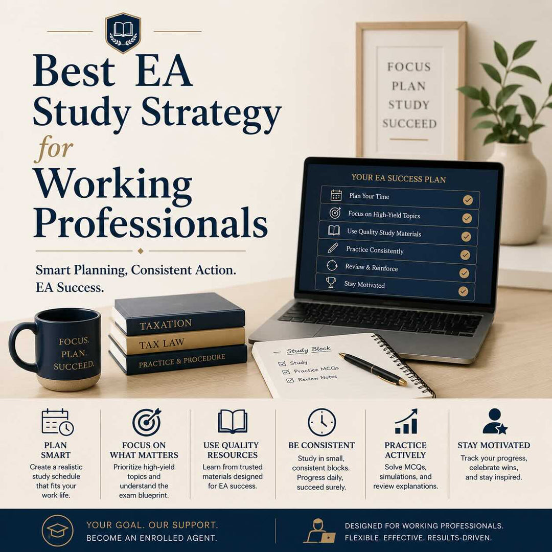 Best EA Study Strategy for Working Professionals