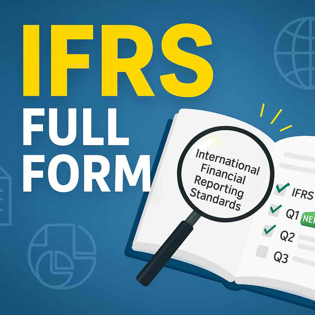 What is the Full Form of IFRS? Complete Guide - Eduyush