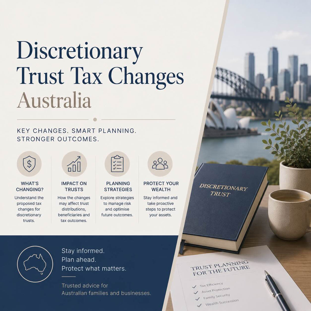 Discretionary Trust Tax Changes Australia
