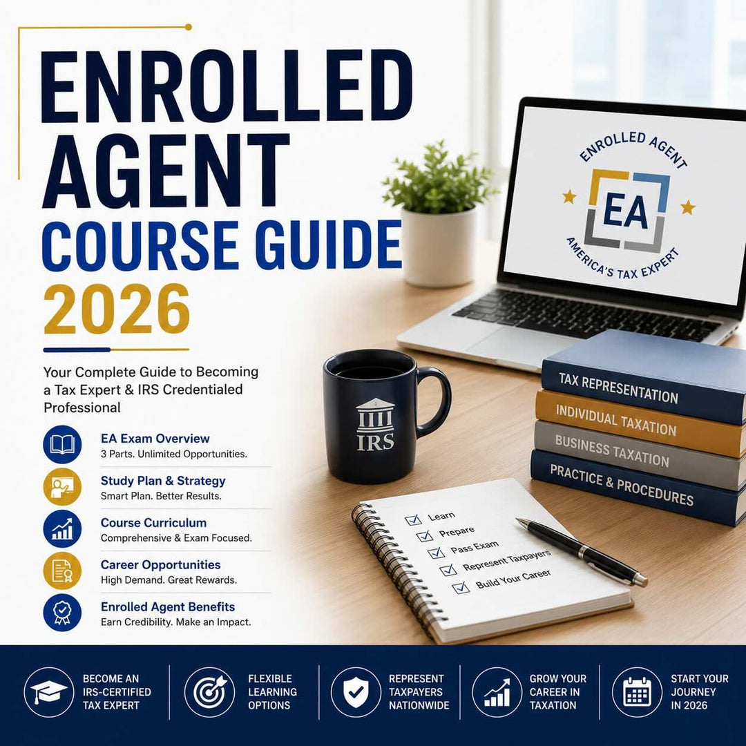 Enrolled Agent Course Guide 2026: Complete Roadmap