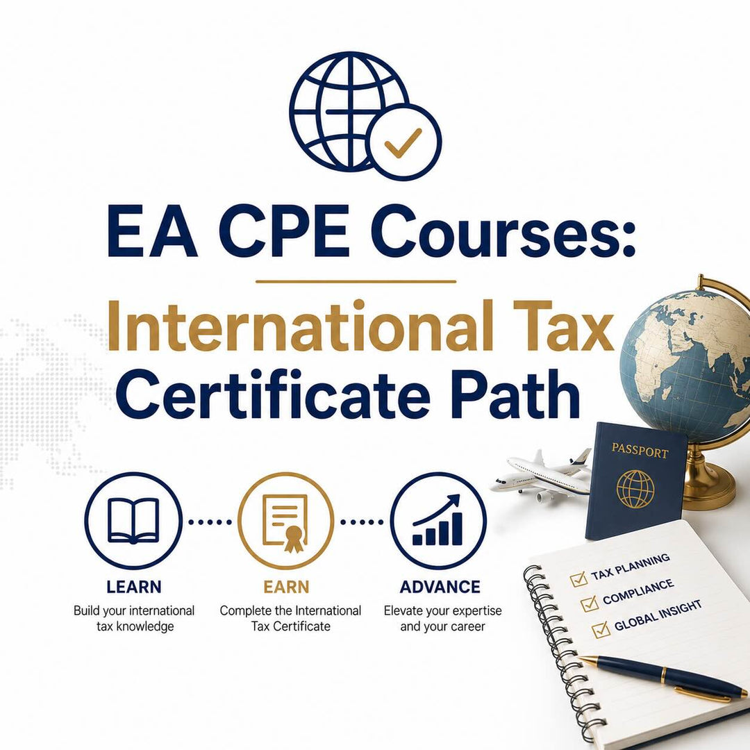EA CPE Courses: International Tax Certificate Path