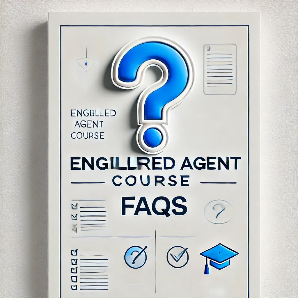 Enrolled Agent Course FAQs 2026 Guide