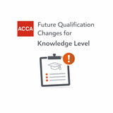 ACCA Future Qualification 2027: Knowledge Level Changes (K1, K2, K3)