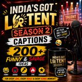 India's Got Latent Season 2 Captions: 200+ Funny & Savage Ideas (2026)