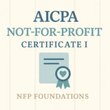 AICPA Not-for-Profit Certificate I: NFP Foundations