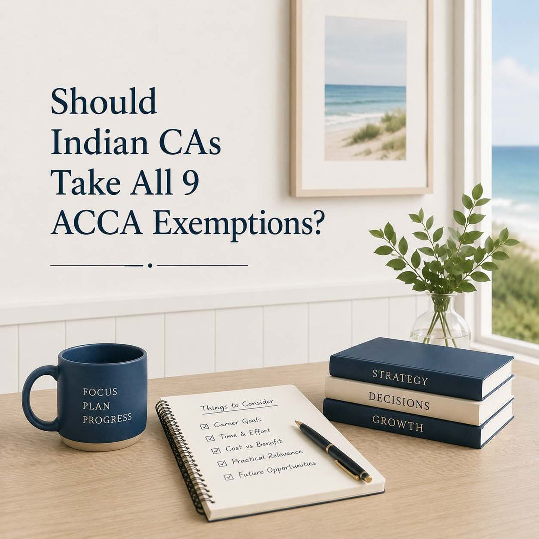 Should Indian CAs Take All 9 ACCA Exemptions in 2026?