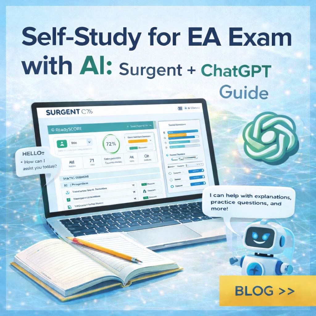 Self-Study for EA Exam with AI: Surgent + ChatGPT Guide