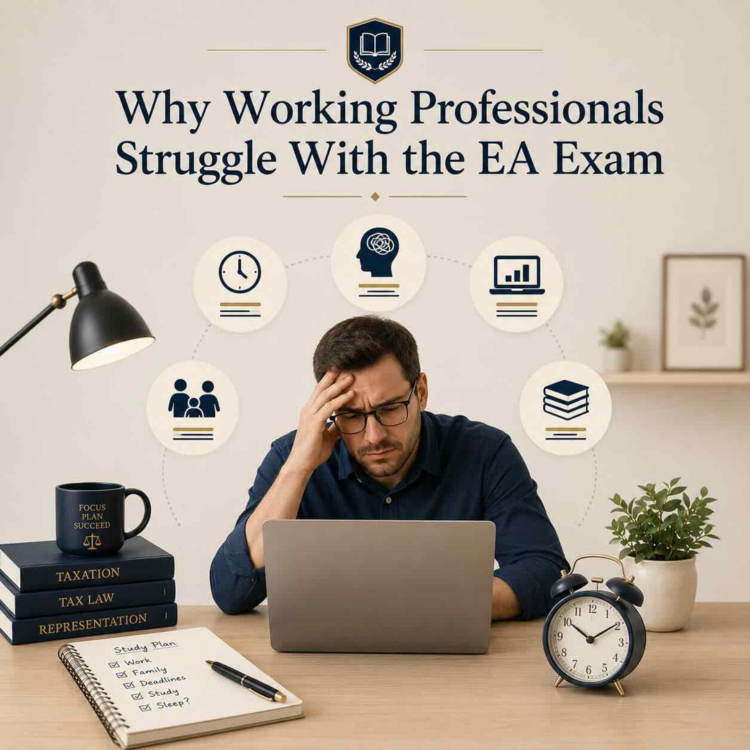 Why Working Professionals Struggle With the EA Exam