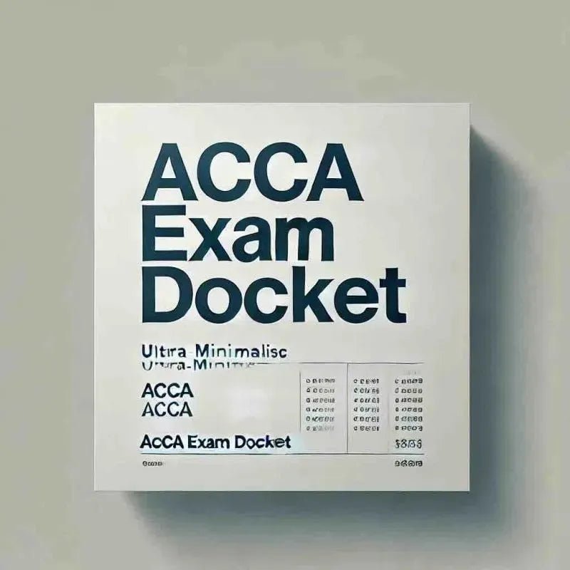 ACCA Exam Docket: Essential Guide to Downloading and Using It - Eduyush