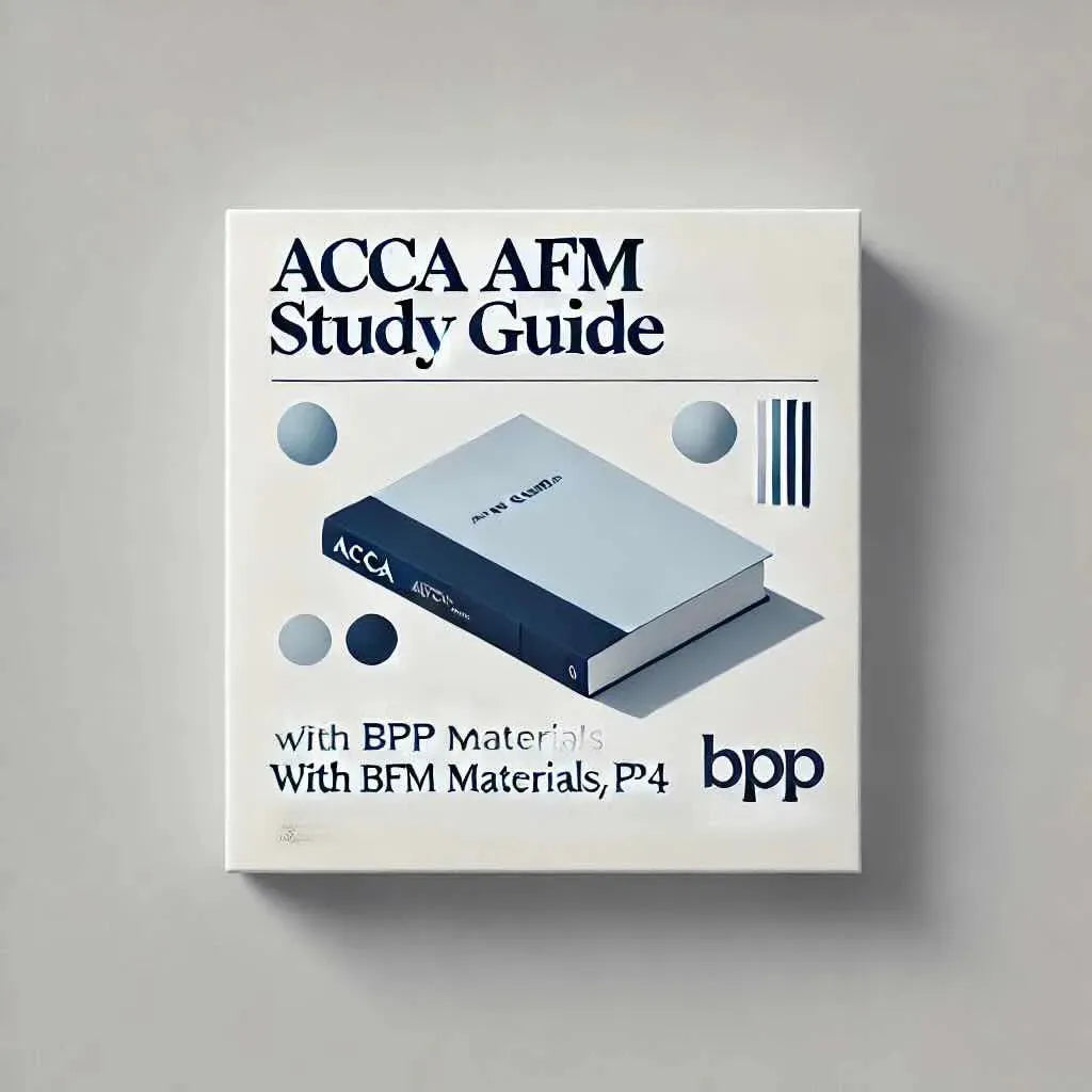 ACCA AFM Study Materials & Online Course | BPP