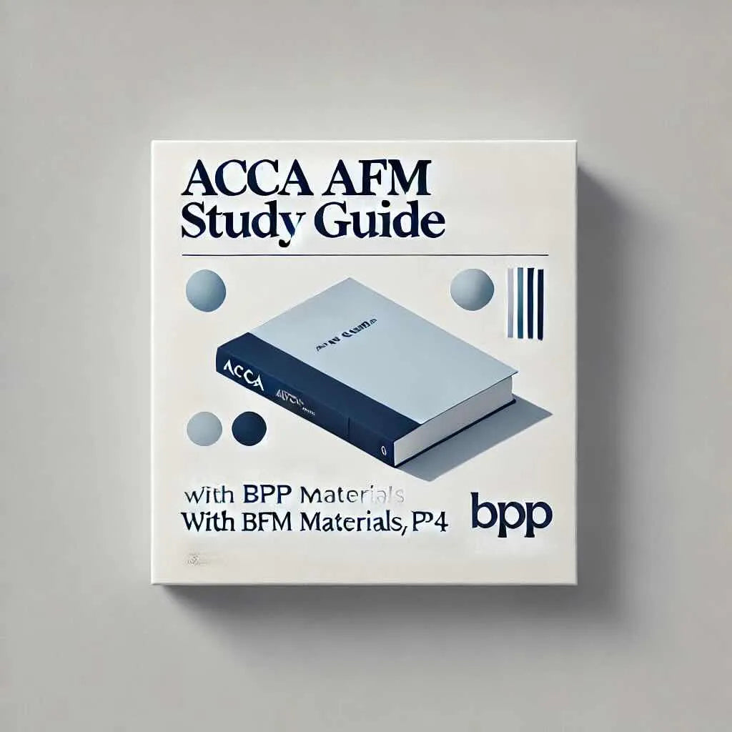 ACCA AFM Study Materials & Online Course | BPP