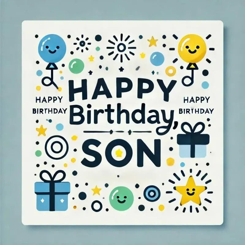 Birthday Wishes for Son: 150+ Heartfelt Messages - Eduyush