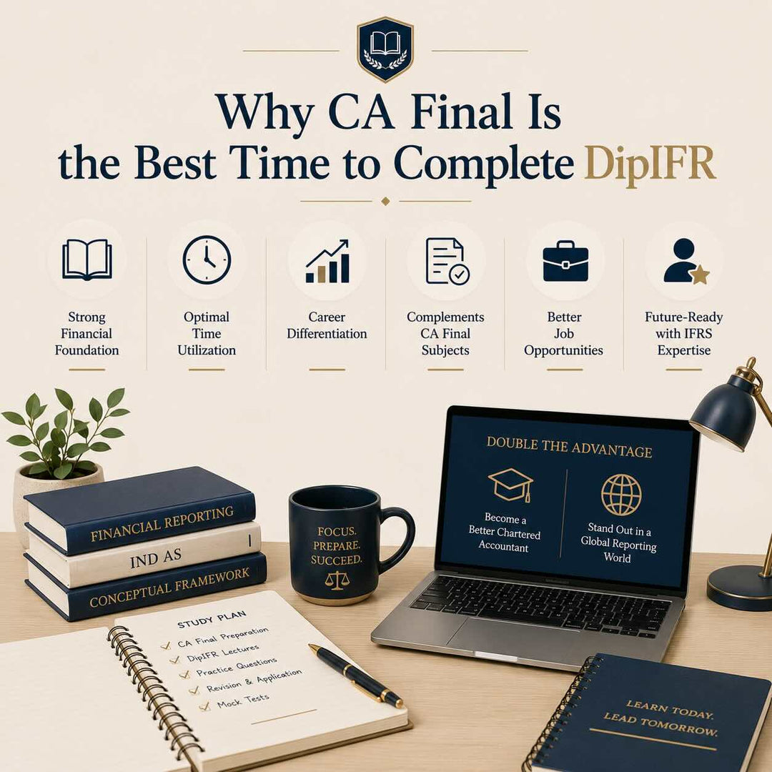 Why CA Final Is the Best Time to Complete DipIFR