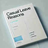 Casual Leave Reasons: Common Scenarios and How to Request - Eduyush