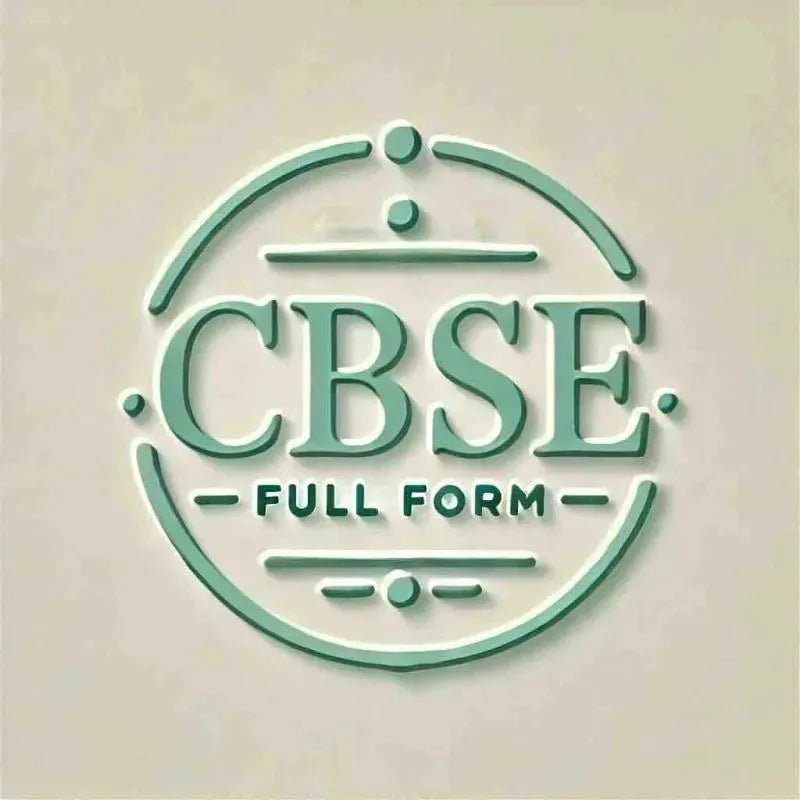 CBSE Full form: Understanding India's Top Education Board - Eduyush