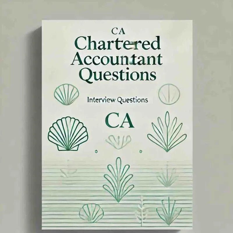 120+ Chartered Accountant Interview Questions & Expert Answers - Eduyush