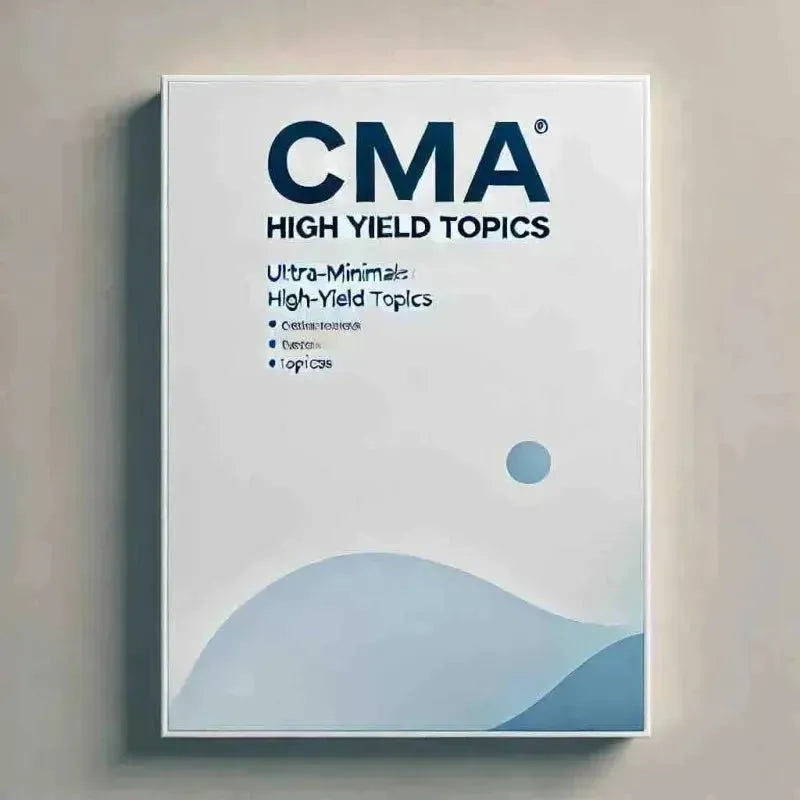 CMA Exam High Yield Topics: Where to focus - Eduyush