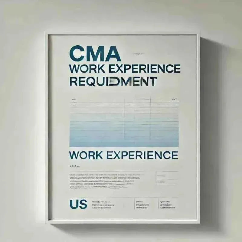 CMA Experience Requirement 2025: Complete Guide - Eduyush
