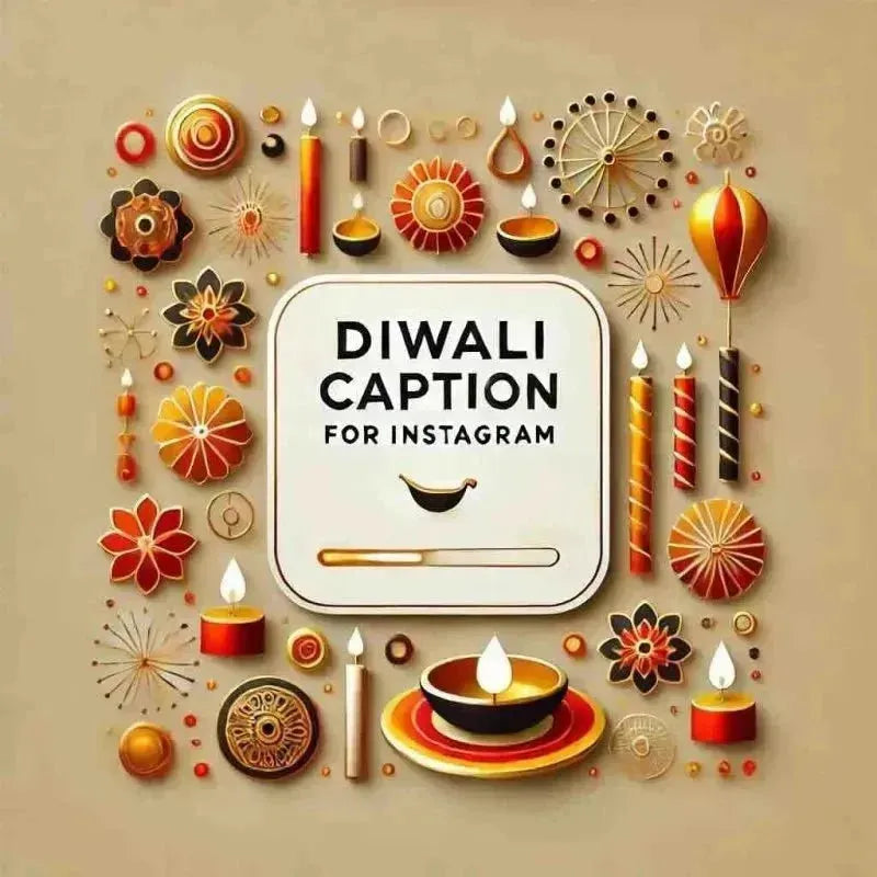 Diwali Caption for Insta. 150+ Captions - Eduyush
