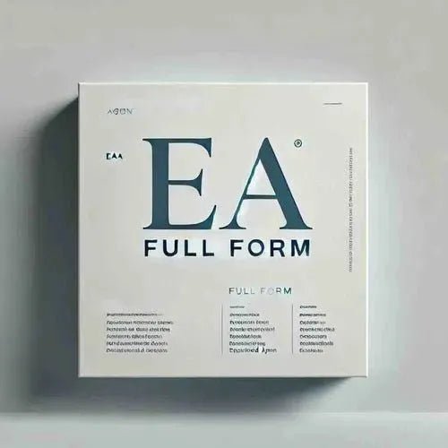 EA Full Form: What Does It Mean for Tax Professionals? - Eduyush