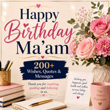 200+ Happy Birthday Ma'am Wishes, Quotes & Messages