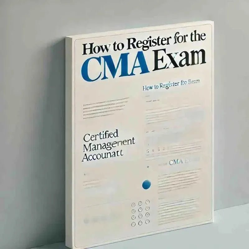 How to Register for the CMA Exam - Eduyush
