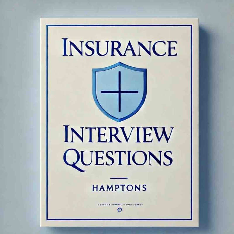 Insurance Interview Questions: 35 Questions with Model Answers - Eduyush