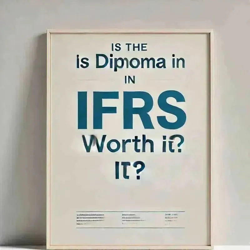 Is Diploma in IFRS Worth It? A Complete Guide - Eduyush