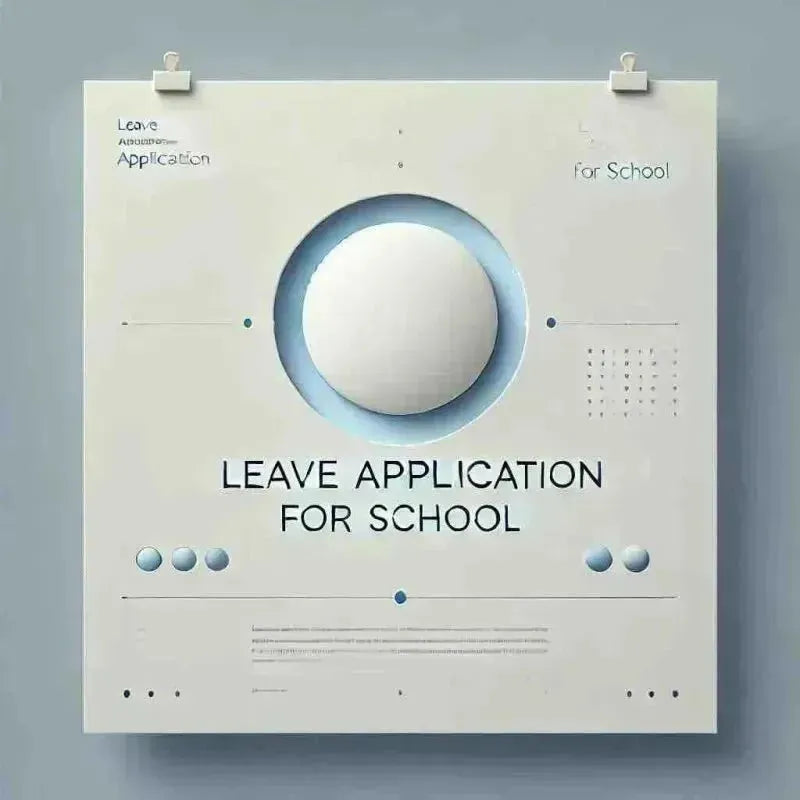 Leave Application for School: Format, Examples, and Tips - Eduyush