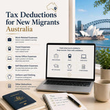 Tax Deductions for New Migrants Australia