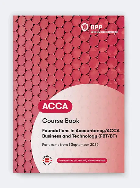 BPP ACCA BT Business Technology Course Book – Online Study Materials Apr 2026 to Jun 2027