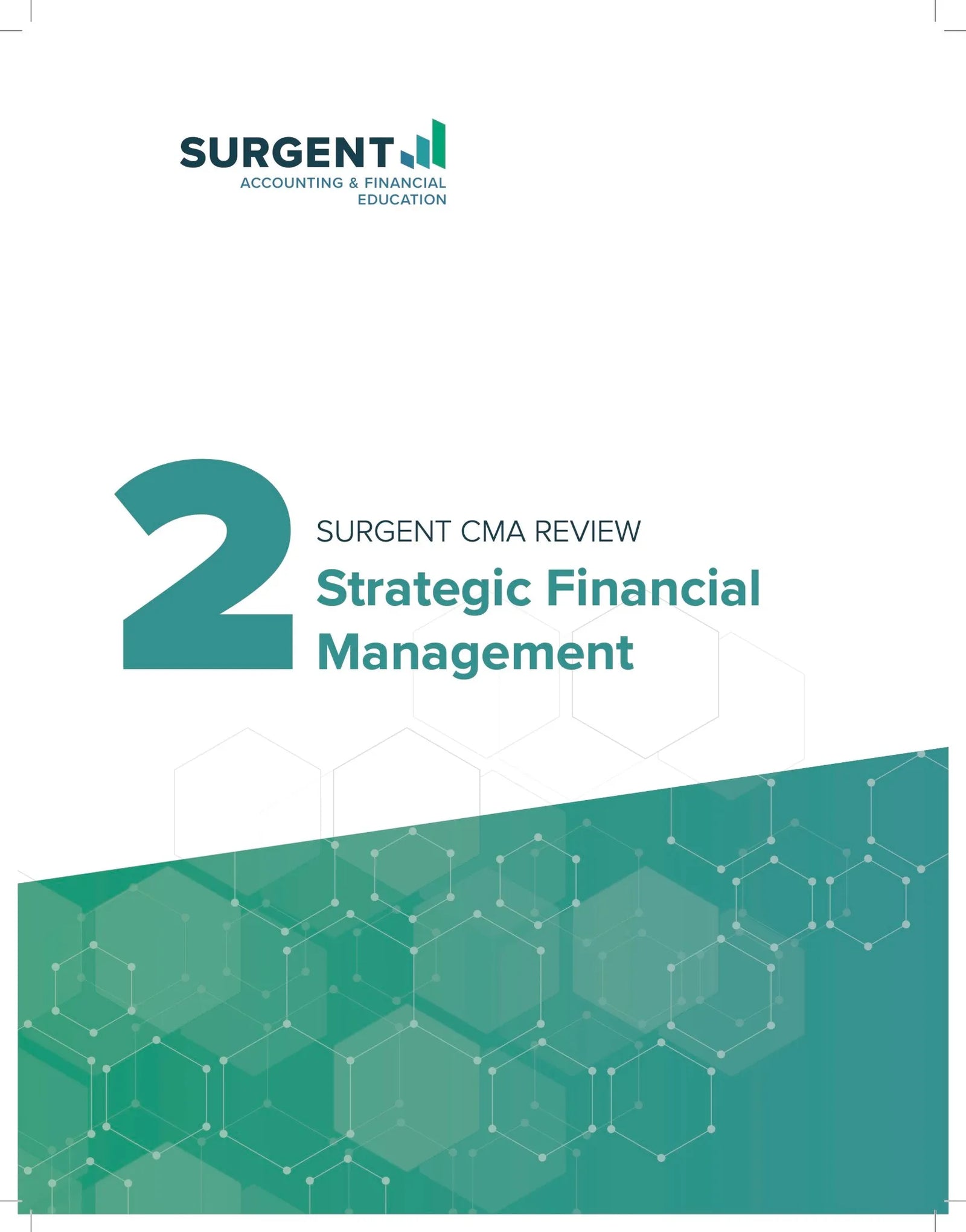 CMA Part 2 Strategic financial management Surgent books