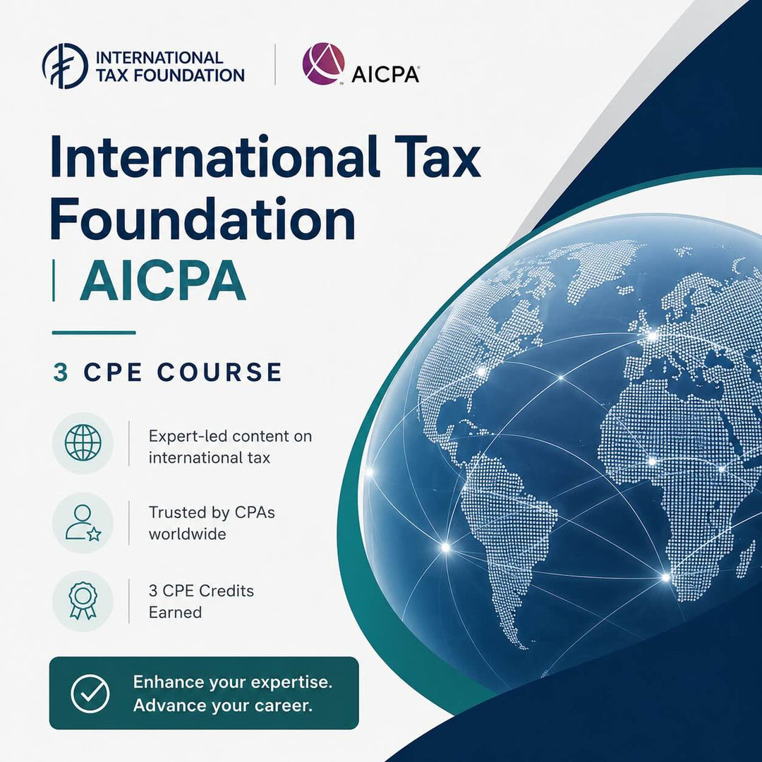 International Tax Foundation | AICPA 3 CPE
