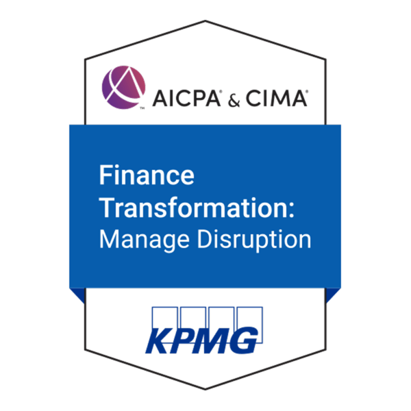 AICPA & KPMG Certification on Finance Transformation: Manage Disruption - Eduyush