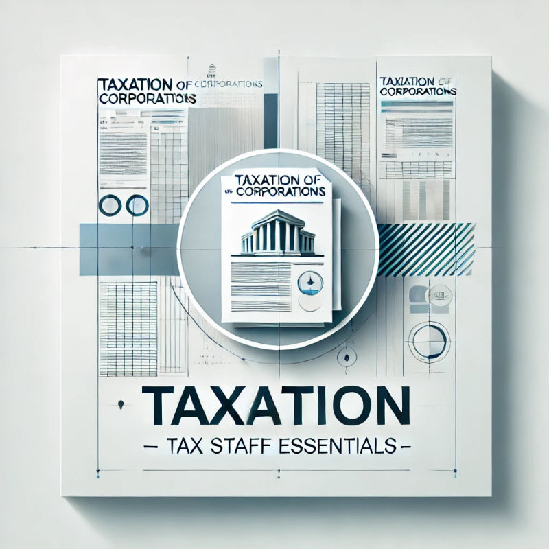 AICPA Taxation of Corporations - Tax Staff Essentials - Eduyush