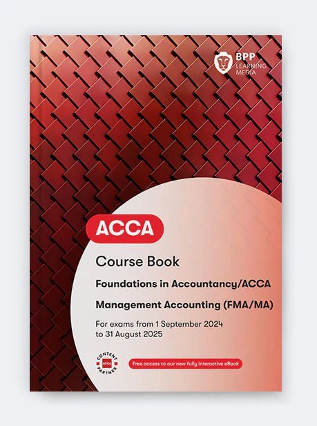 BPP ACCA F2 Management Accounting Books | 2024 - 2025 - Eduyush