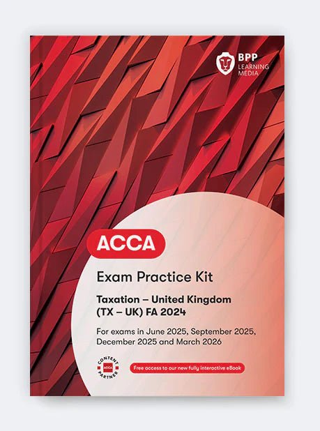 BPP ACCA TX book (FA 24) – Exam kit Taxation Exam Study Materials - Eduyush